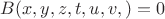 $B(x,y,z,t,u,v,)=0$