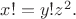 $x!=y!z^2.$