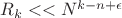$R_k<<N^{k-n+\epsilon}$