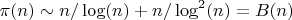$\pi(n) \sim n/\log(n)+n/\log^2(n)=B(n)$