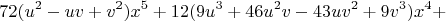 $$72(u^2-uv+v^2)x^5+12(9u^3+46u^2v-43uv^2+9v^3)x^4+$$