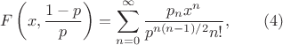 $$
F\left(x,\frac{1-p}p\right)=\sum_{n=0}^\infty\frac{p_nx^n}{p^{n(n-1)/2}n!},\quad\quad (4)
$$