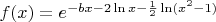 $f(x)=e^{-bx-2\ln x-\frac12 \ln (x^2-1)}$