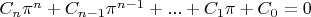$C_{n}\pi^{n}+C_{n-1}\pi^{n-1}+...+C_1\pi+C_0=0$