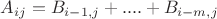 $A_{ij} = B_{i-1,j} +.... + B_{i-m,j}$