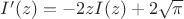 $I'(z)=-2zI(z)+2\sqrt{\pi}$