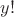 $y!$