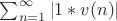 $\sum_{n=1}^{\infty}|1*v(n)|$