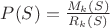 $P(S) = \frac{M_k(S)}{R_k(S)}$