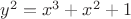 $y^2 = x^3+x^2+1$