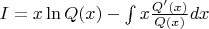 $I=x\ln Q(x)-\int x \frac{Q'(x)}{Q(x)}dx$
