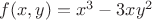 $f(x,y)=x^3-3xy^2$