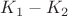 $K_{1}-K_{2}$