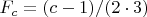 $F_c=(c-1) /(2 \cdot{3})$