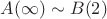 $A(\infty) \sim B(2)$