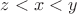 $z<x<y$