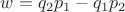 $w={q_2}{p_1}-{q_1}{p_2}$