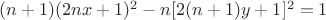$(n+1)(2nx+1)^2-n[2(n+1)y+1]^2=1$