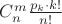 $C_n^m{p_k\cdot k!\over n!}$