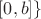 $[0,b] \}$