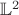 $\mathbb{L}^2$