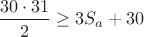 $\dfrac{30\cdot 31}{2}\ge 3S_a+30$