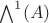 $\bigwedge^1(A)$