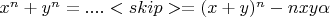 $x^n+y^n=....<skip> =(x+y)^n-nxy\alpha$