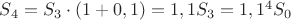 $S_4=S_3\cdot(1+0,1)=1,1S_3=1,1^4S_0$