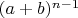 $(a+b)^{n-1}$