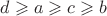 $d\geqslant a\geqslant c\geqslant b$