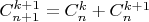 $C^{k+1}_{n+1} = C^k_n + C^{k+1}_n$