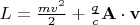 $L=\frac{mv^2}{2}+\frac q c\mathbf A\cdot\mathbf v$