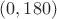 $(0,180)$