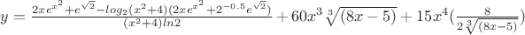 $y=\frac {2xe^{x^2} + e^{\sqrt2} - log_2( x^2+4) (2xe^{x^2} + 2^{-0.5} e^{\sqrt2})}{(x^2+4)ln2} + 60x^3 { \sqrt[3]{(8x-5)}+15x^4 (\frac 8{ 2\sqrt[3]{(8x-5)}})$