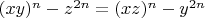$(x y)^n-z^{2 n}=(x z)^n-y^{2 n}$