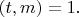$(t,m)=1.$