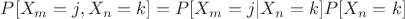 $ P[X_m=j, X_n=k]=P[X_m=j | X_n=k]P[X_n=k]$