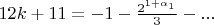 $12k+11=-1-\frac{2^{1+\alpha_1}}{3}-...$