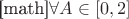 [math]$\forall A \in [0,2]$