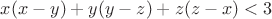 $\[x(x - y) + y(y - z) + z(z - x) < 3\]$
