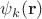 $\psi_k(\mathbf r)$