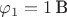 $\varphi_1=1\,\text{В}$