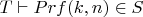 $T \vdash Prf(k,n) \in S$