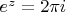 $e^z=2\pi i$