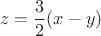 $$ z = \frac{3}{2} (x - y) $$