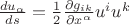 $\frac{du_\alpha}{ds}=\frac 1 2 \frac{\partial g_{ik}}{\partial x^\alpha} u^i u^k$