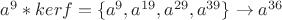$a^9*ker f=\{a^9,a^{19},a^{29},a^{39}\} \to a^{36}$