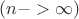 $(n->\infty)$