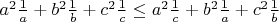 $a^2  \frac 1 a+b^2 \frac 1 b+c^2  \frac 1 c \leq a^2  \frac 1 c+b^2 \frac 1 a+c^2  \frac 1 b$